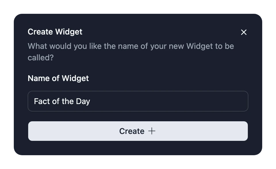 The dialog for a new Widget, asking for the Name of Widget, filled in with Fact of the Day