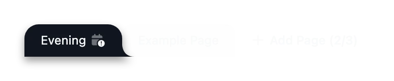 The Page tabs above the canvas: a new Page called Evening, with a calendar warning icon, beside the Example Page, and the Add Page button showing how many Pages are used