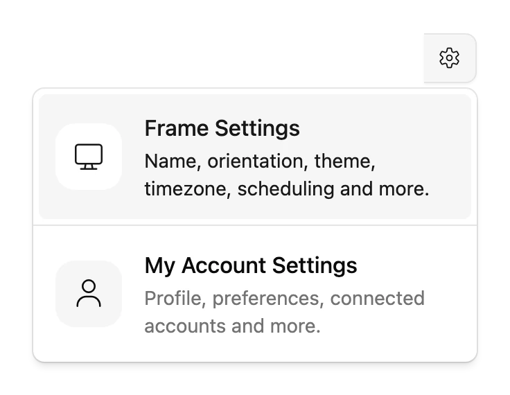 The gear beside the frame selector, with its menu open: Frame Settings and My Account Settings